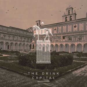 The Drink – Capital (Melodic) The Drink – Capital (Melodic)