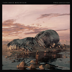 Tape Deck Mountain: True Deceiver (Self Released) Tape Deck Mountain: True Deceiver (Self Released)