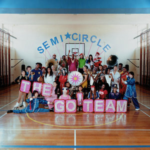 The Go! Team: Semicircle (Memphis Industries)