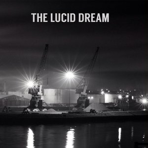 The Lucid Dream: The Lucid Dream (Holy Are You Recordings)