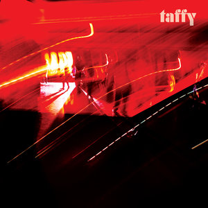 Taffy: Deep Dark Creep Love (Club AC30) Taffy: Deep Dark Creep Love (Club AC30)