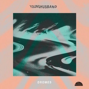 Younghusband: Dromes (Sonic Cathedral)