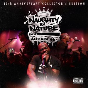 Naughty By Nature - Anthem Inc (IllTown)