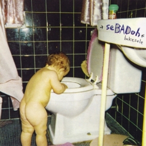 Sebadoh - Bakesale (Domino) Sebadoh - Bakesale (Domino)