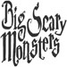 Big Scary Monsters