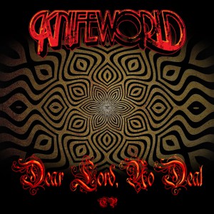 Knifeworld - Dear Lord, No Deal (Believers Roast)