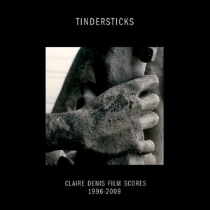 Tindersticks - Claire Denis Film Scores 1996-2009 (Constellation) Tindersticks - Claire Denis Film Scores 1996-2009 (Constellation)