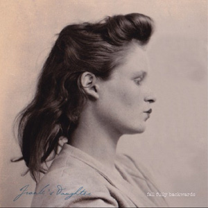 Frank’s Daughter – Fall Fully Backwards (Immure) Frank’s Daughter – Fall Fully Backwards (Immure)