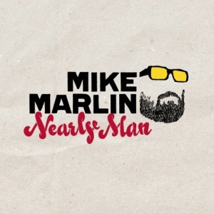 Mike Marlin - Nearly Man (AMP) Mike Marlin - Nearly Man (AMP)