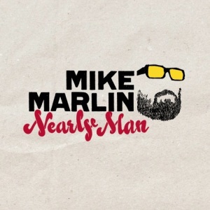 Mike Marlin - Nearly Man (AMP)