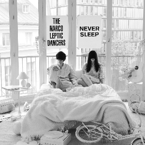 The Narcoleptic Dancers - Never Sleep (Bleepmachine/Capitaine Plouf) The Narcoleptic Dancers - Never Sleep (Bleepmachine/Capitaine Plouf)