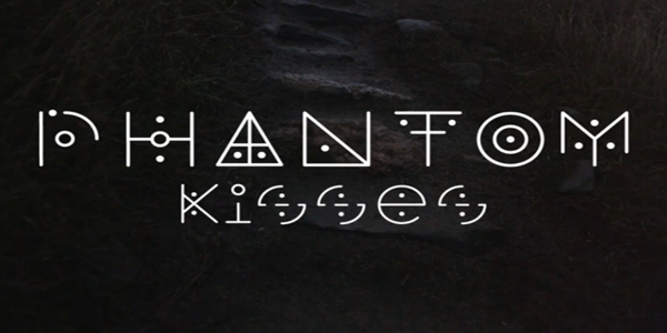 Listen: Phantom - Kisses Listen: Phantom - Kisses