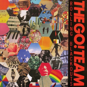 The Go! Team - Rolling Blackouts (Memphis Industries) The Go! Team - Rolling Blackouts (Memphis Industries)