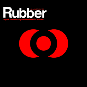 Mr Ozio & Gaspard Augé - Rubber (Because) Mr Ozio & Gaspard Augé - Rubber (Because)