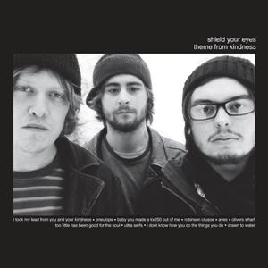 Shield Your Eyes - Theme From Kindness (Function)