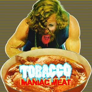 Tobacco - Maniac Meat (Anticon)